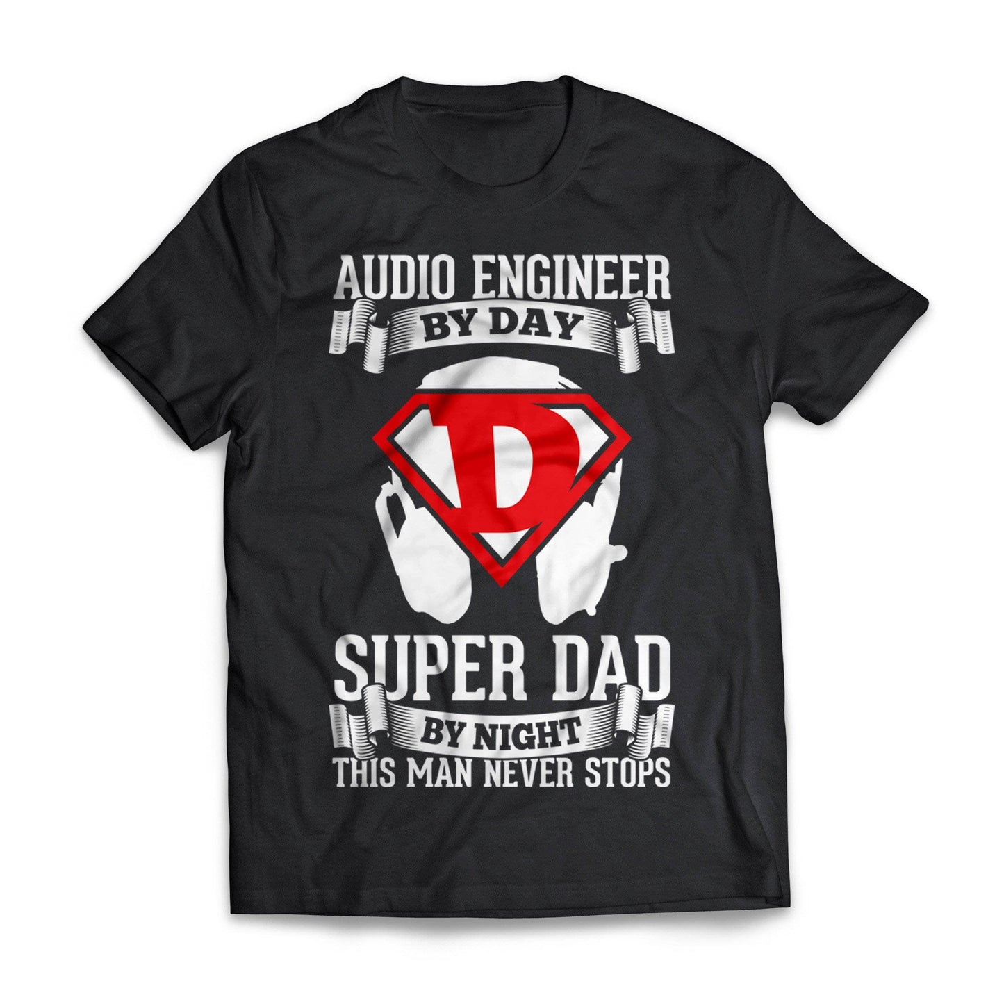 Super Dad Audio Engineer