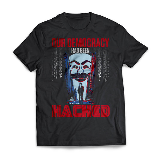 Democracy Has Been Hacked