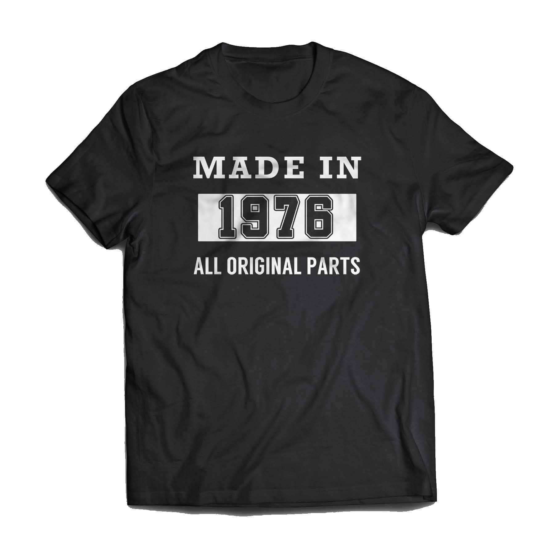 Made In 1976 - Birthdays Made In 19?? T-Shirt – GetShirtz