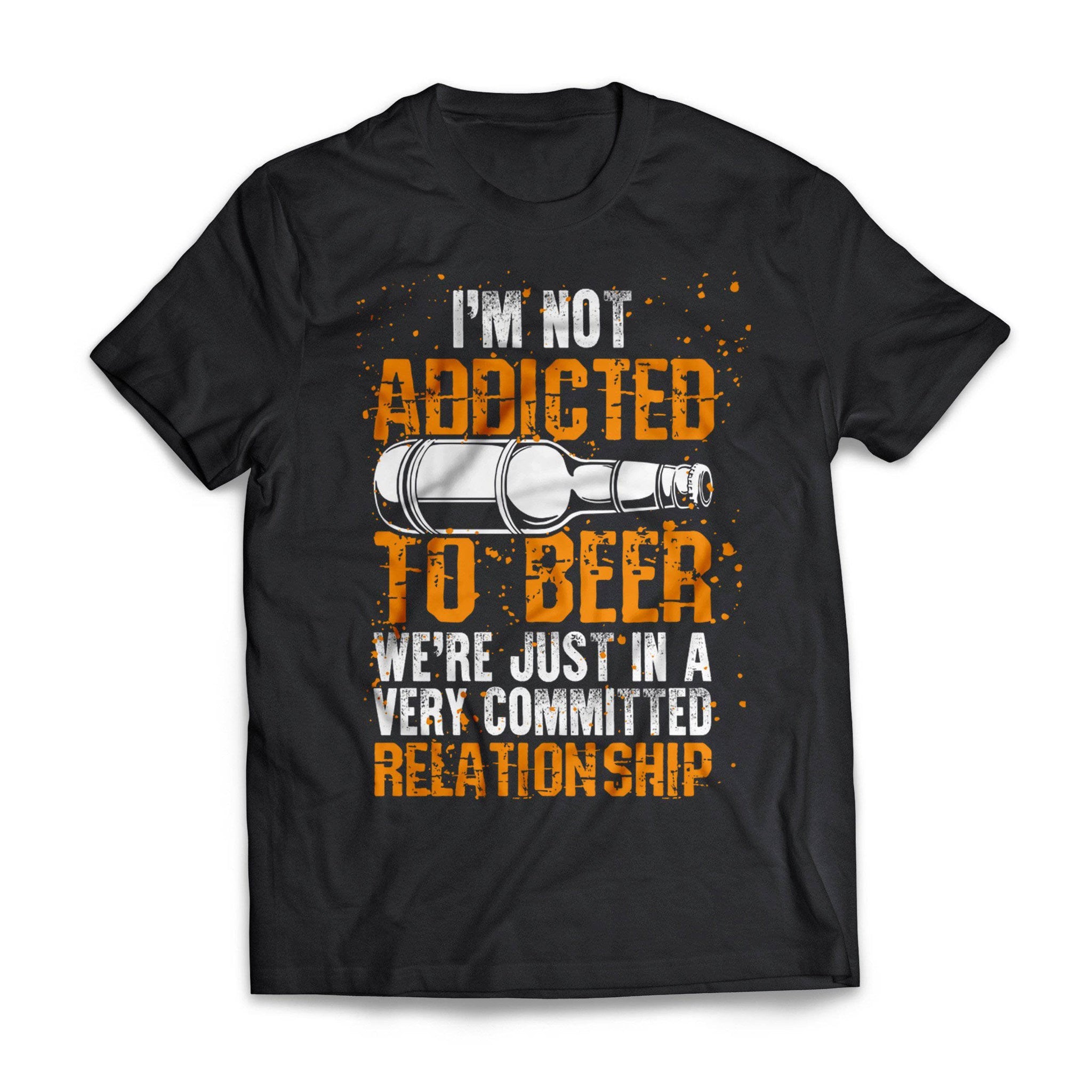 Not Addicted To Beer