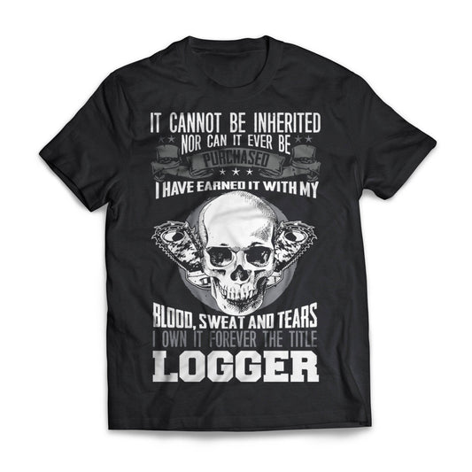 Blood Sweat And Tears Loggers