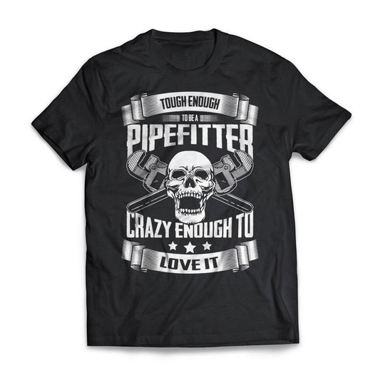 Crazy Pipefitter