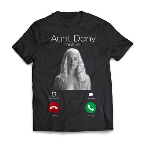 Aunt Dany Calling
