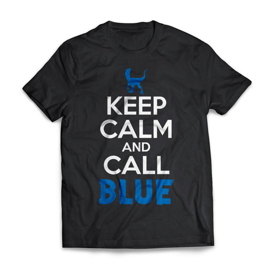 Keep Calm Call Blue