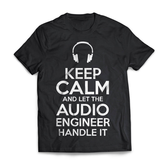 Keep Calm Audio Engineer