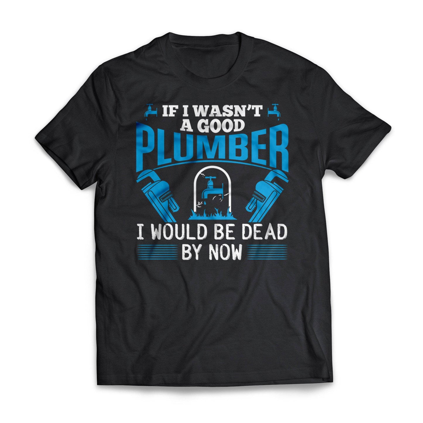 Plumber Dead By Now