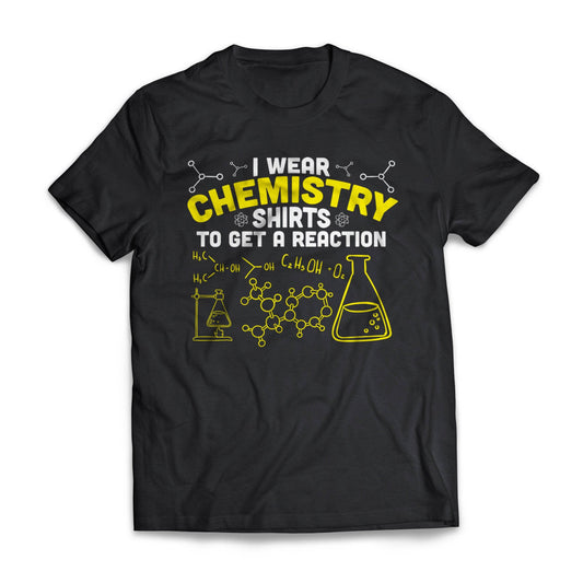 I Wear Chemistry Shirts