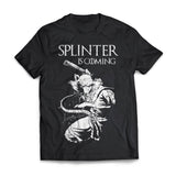 Splinter Is Coming