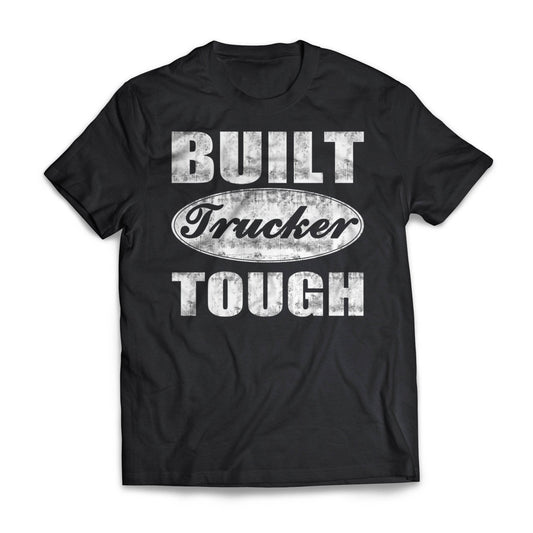 Built Trucker Tough