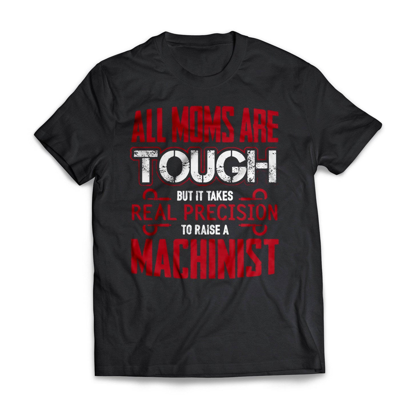 Red Tough Machinists Mom