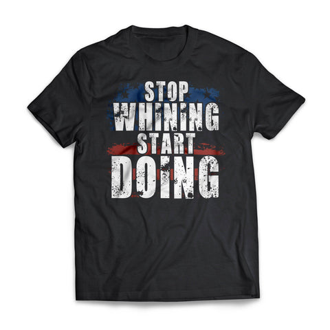 Stop Whining Start Doing