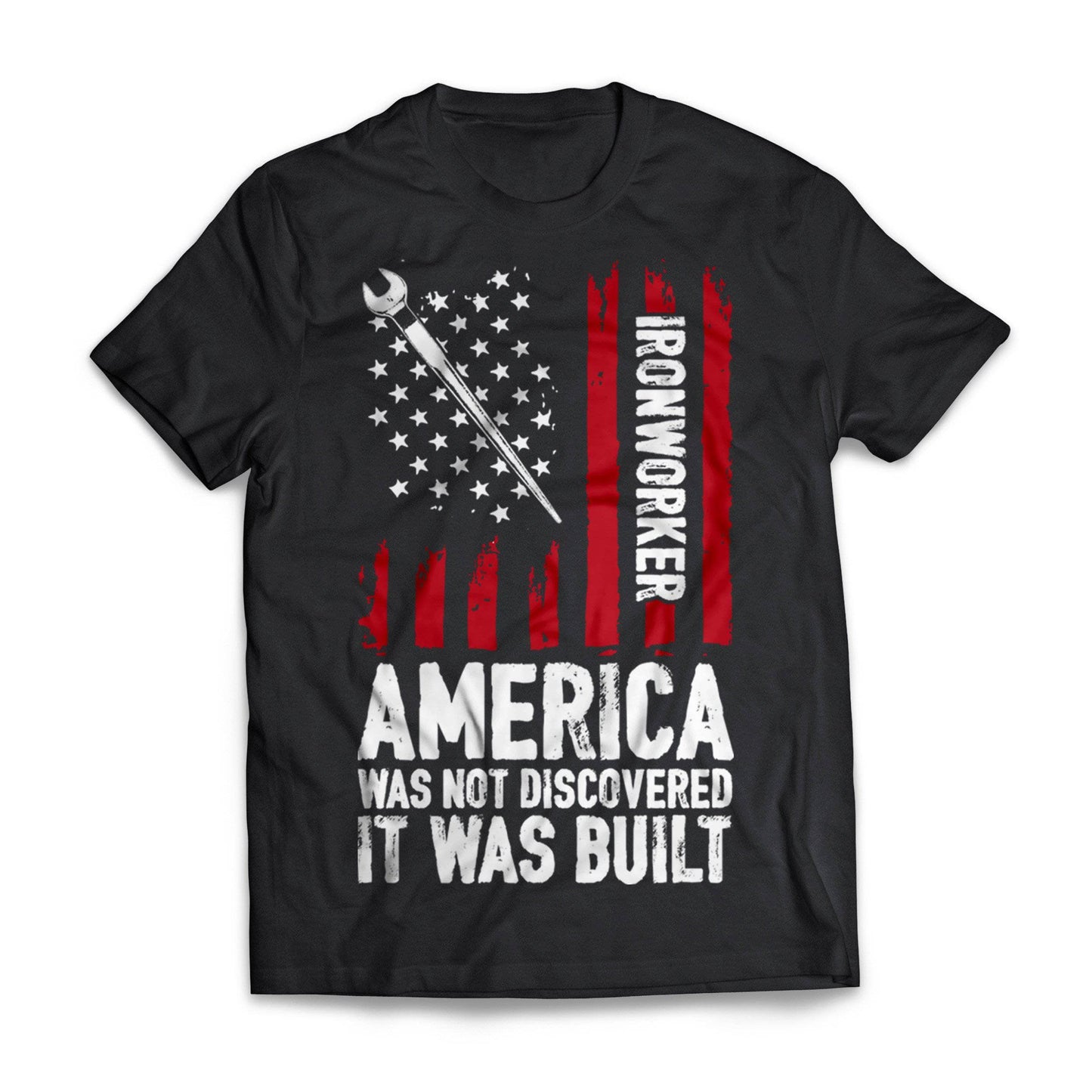 Ironworkers America Was Built