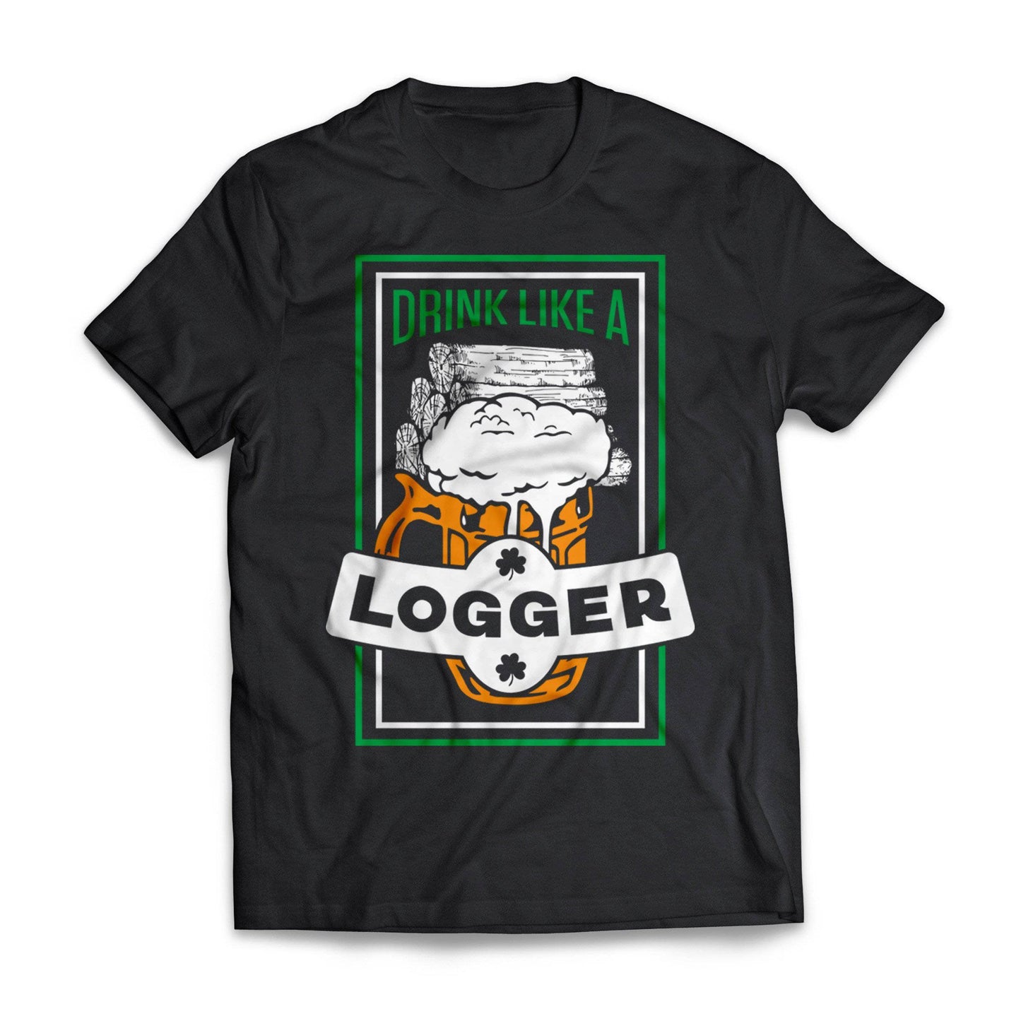 Drink Like A Logger