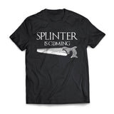 Carpenters Splinter Is Coming