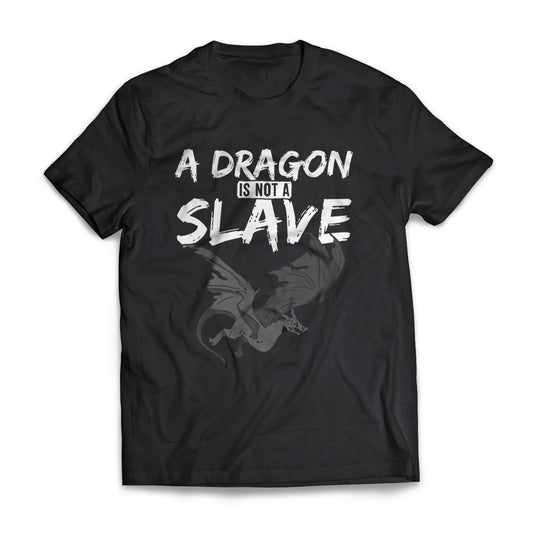 A Dragon Is Not A Slave