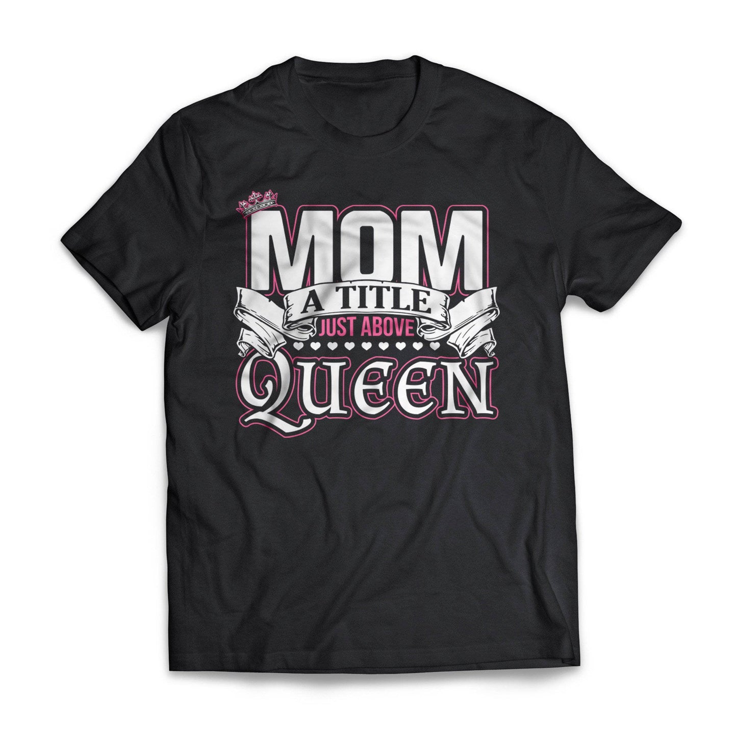 Mom Above Queen