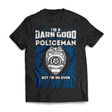 Darn Good Policeman