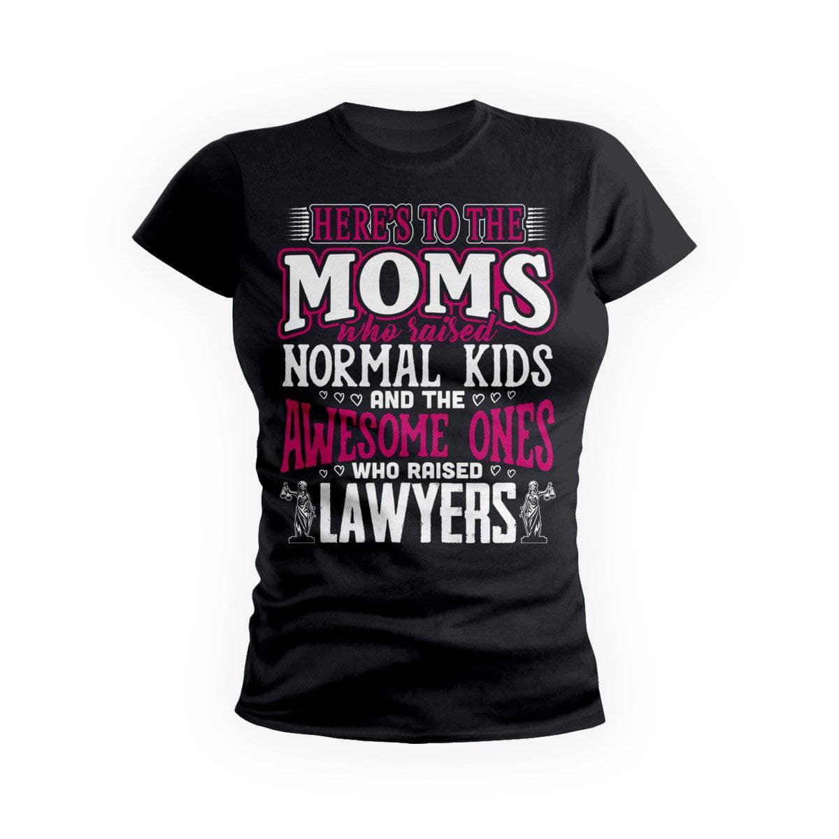 Awesome Moms Raise Lawyers