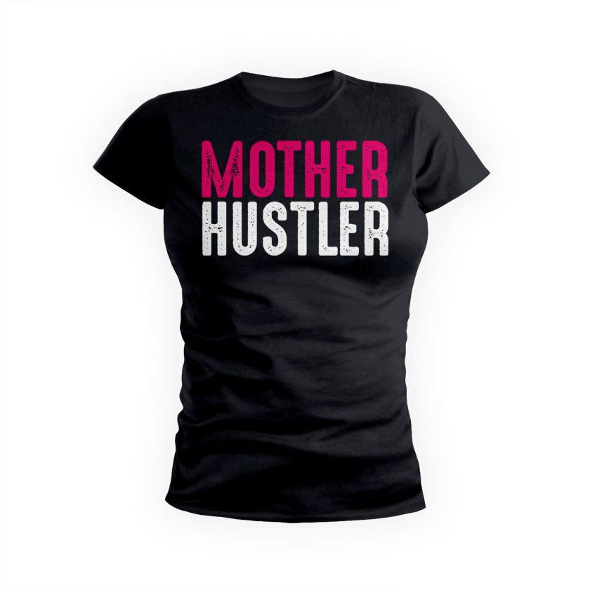 Mother Hustler