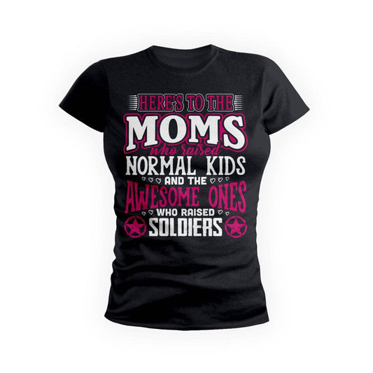 Awesome Moms Raise Soldiers