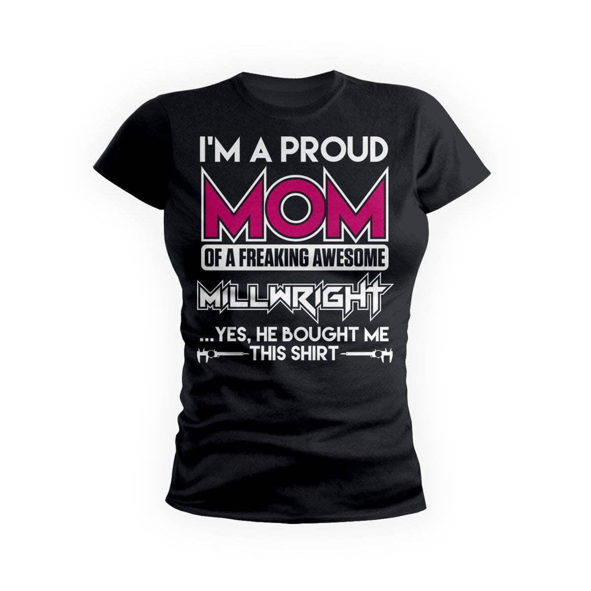 Awesome Millwright Mom