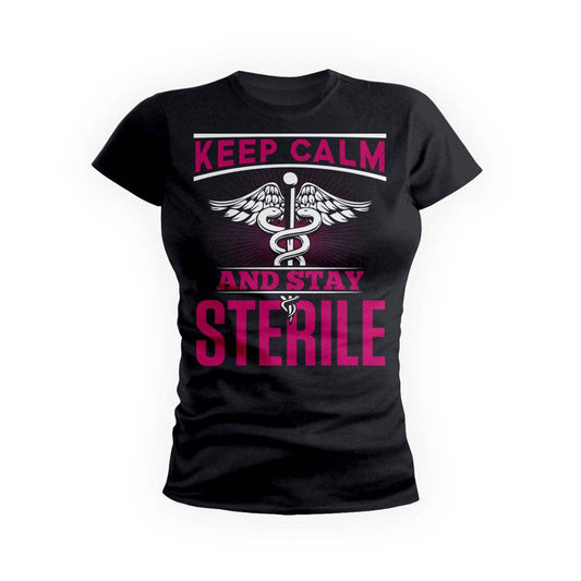 Keep Calm Stay Sterile