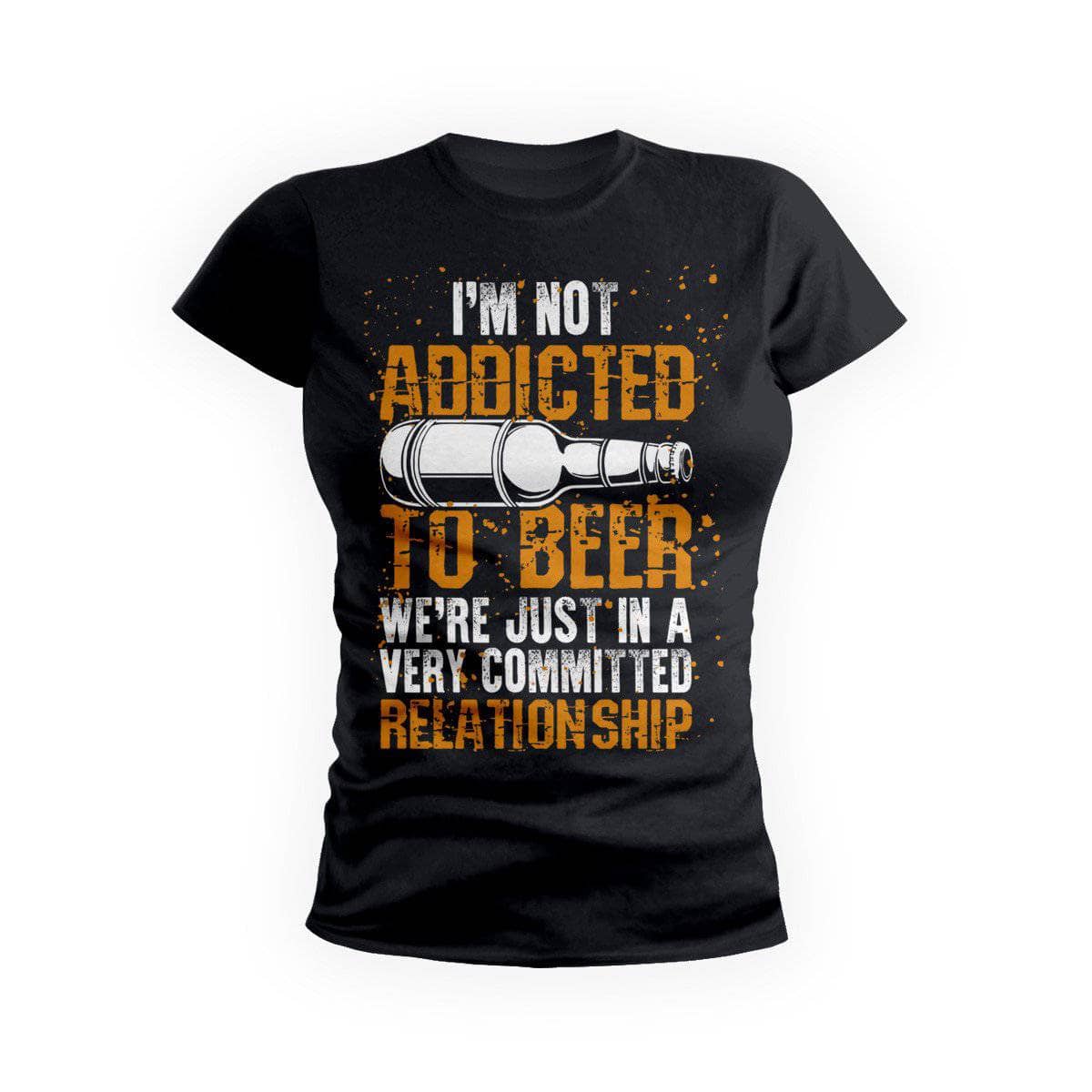 Not Addicted To Beer