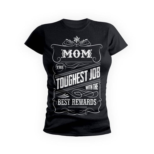 Mom Toughest Jobs