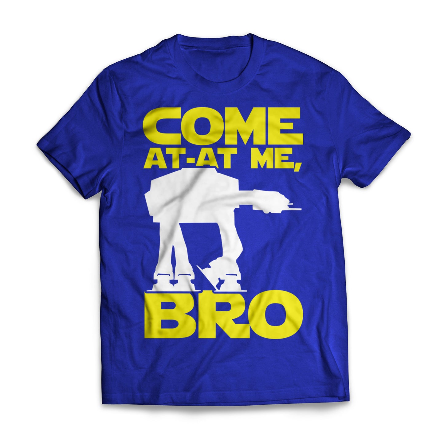 Come At-At Me Bro