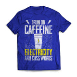 Caffeine Electricity Cuss Words