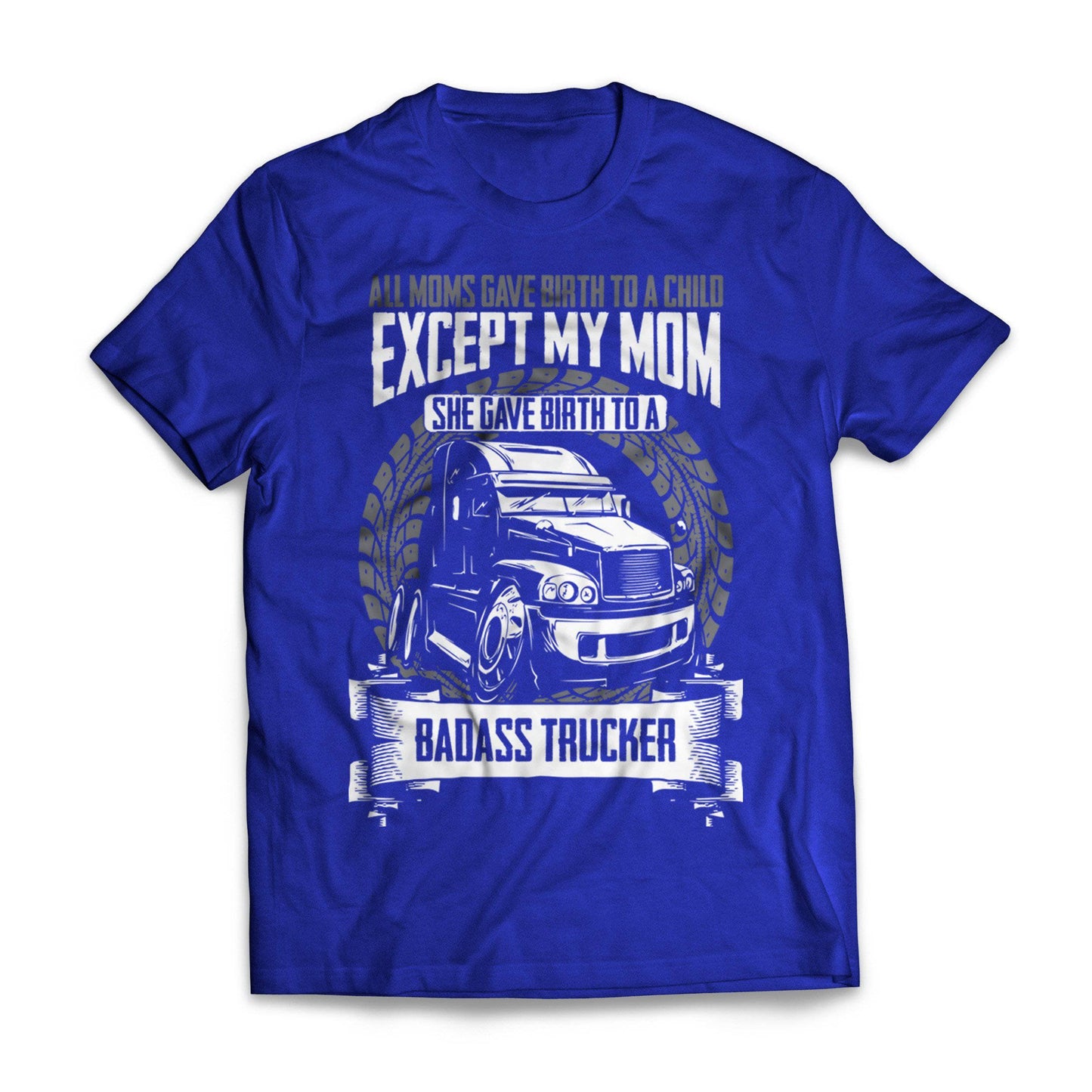 Birth To A Badass Trucker