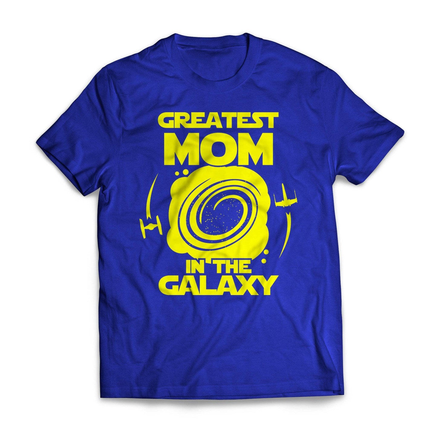 Greatest Mom In The Galaxy