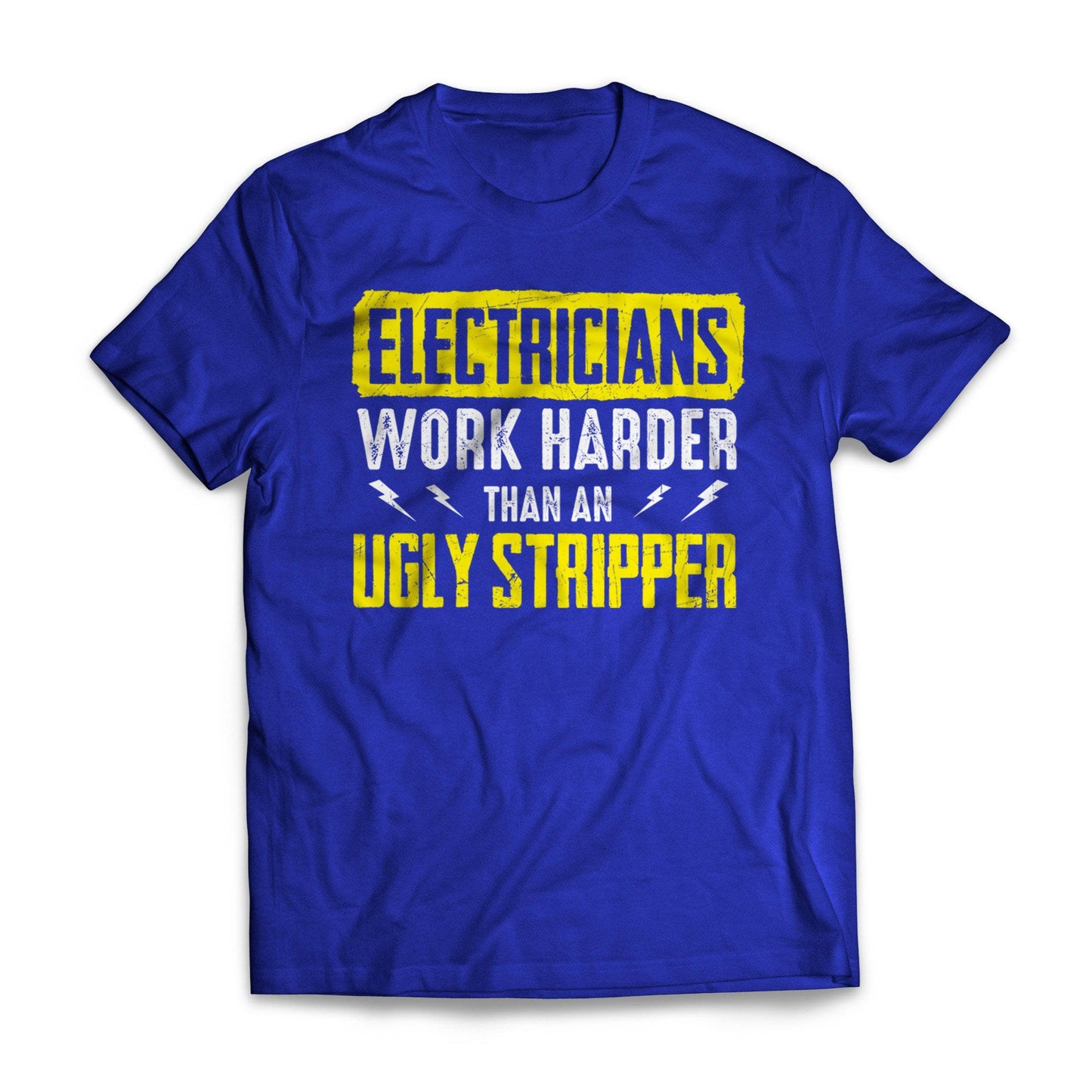 Electrician Ugly Strippers