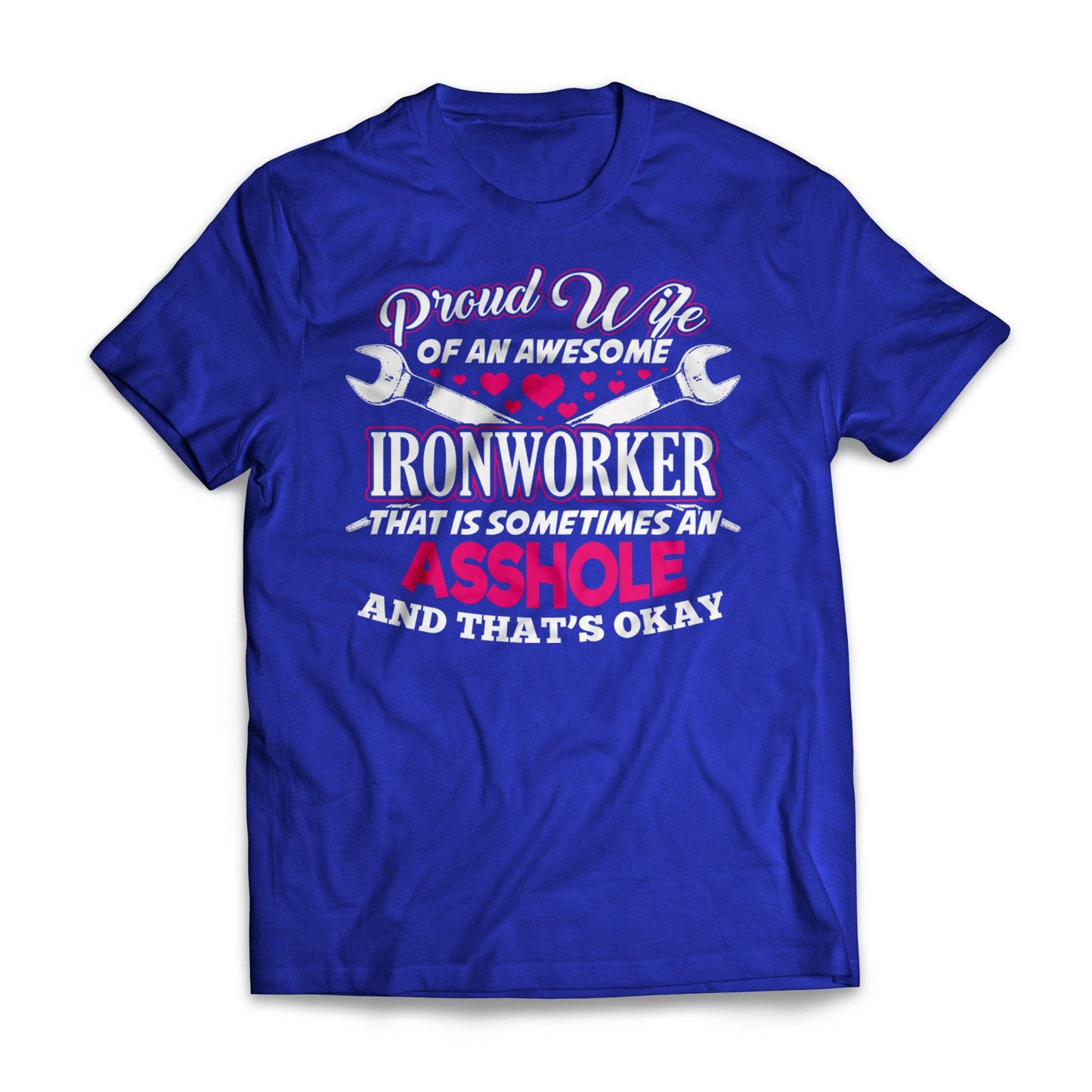 Proud Wife Awesome Ironworker