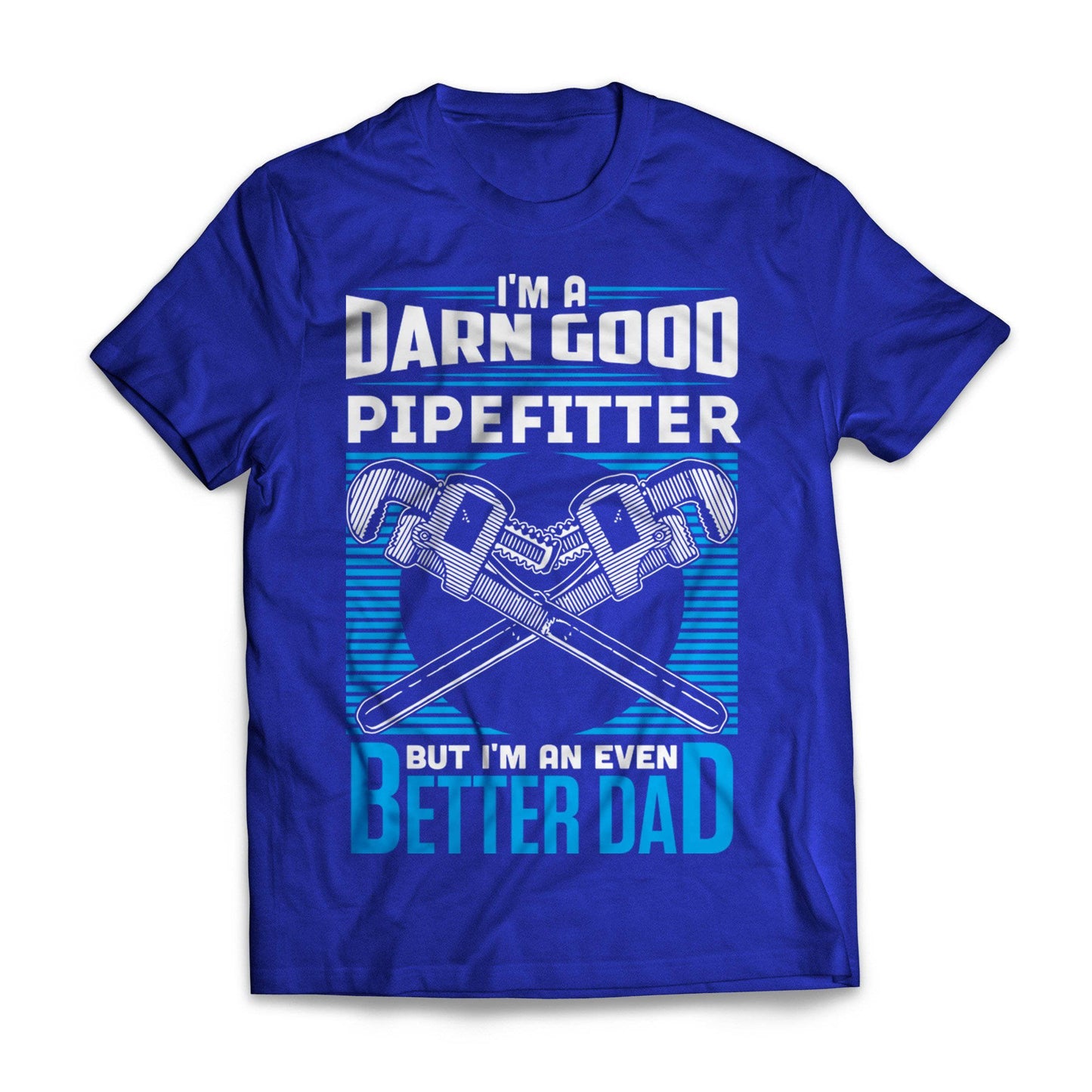 Darn Good Pipefitter