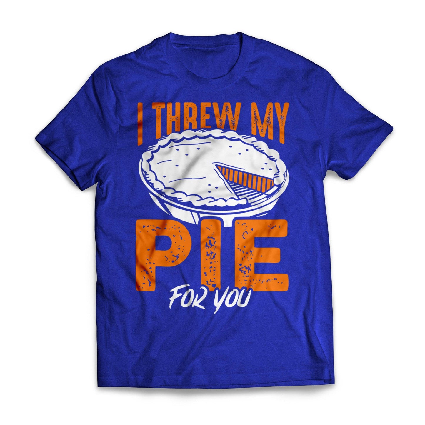 I Threw My Pie