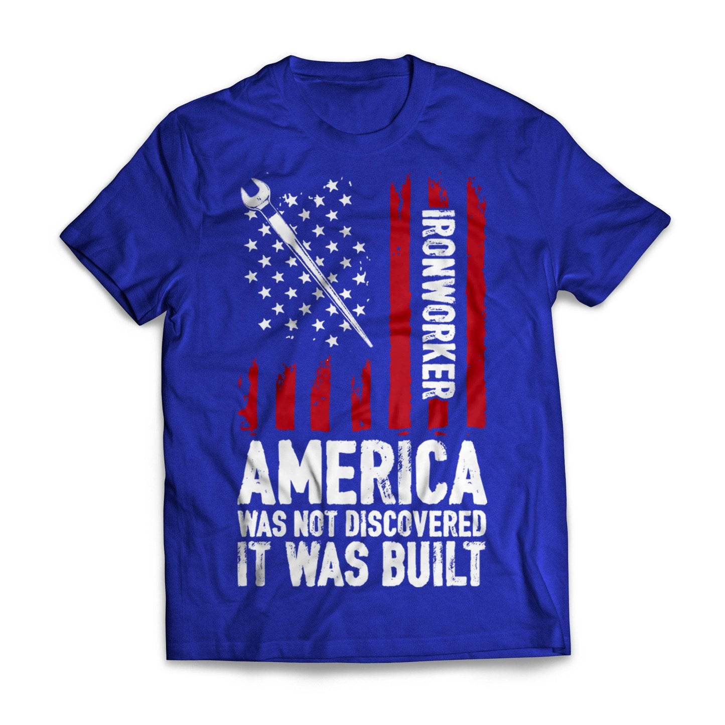 Ironworkers America Was Built