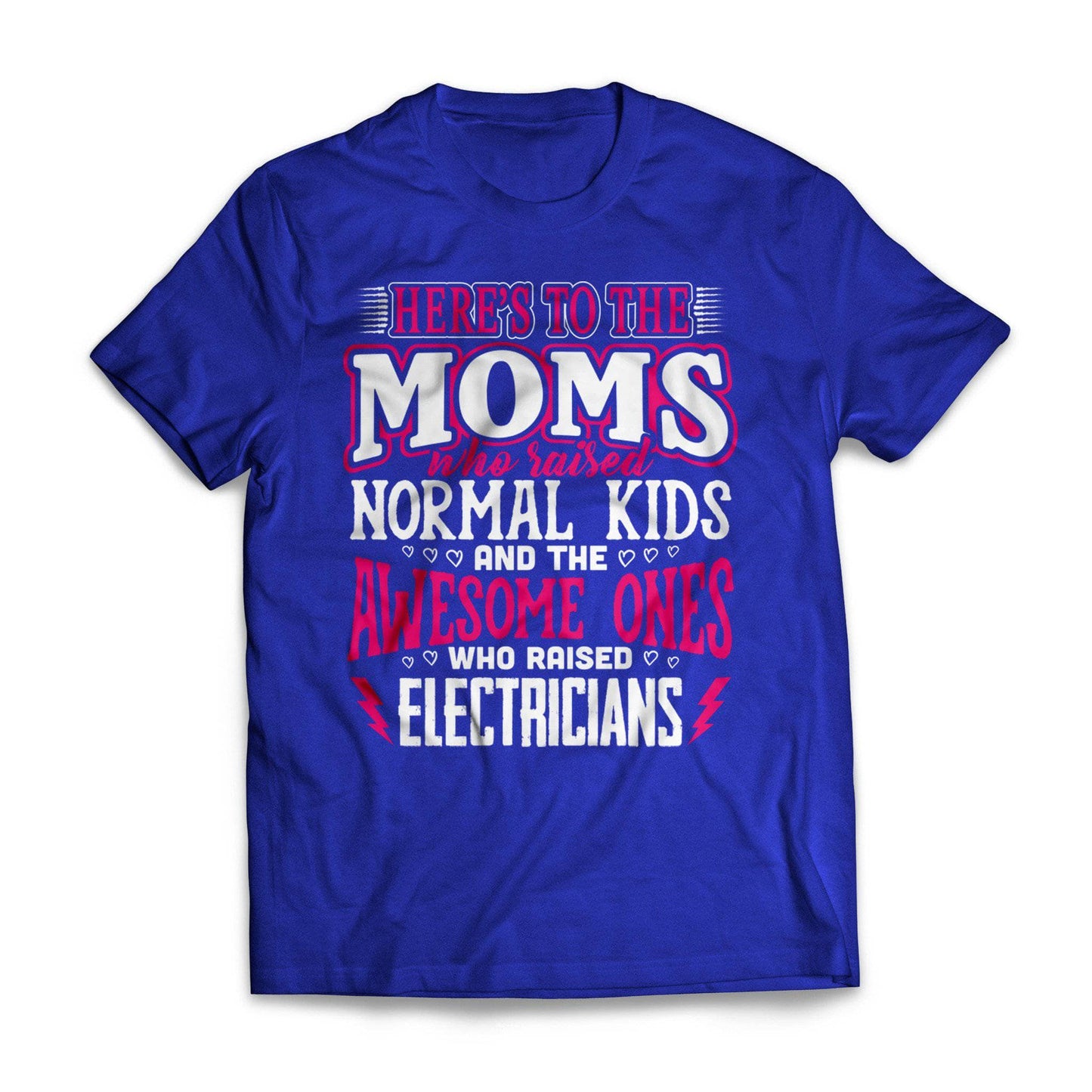 Awesome Moms Raise Electricians