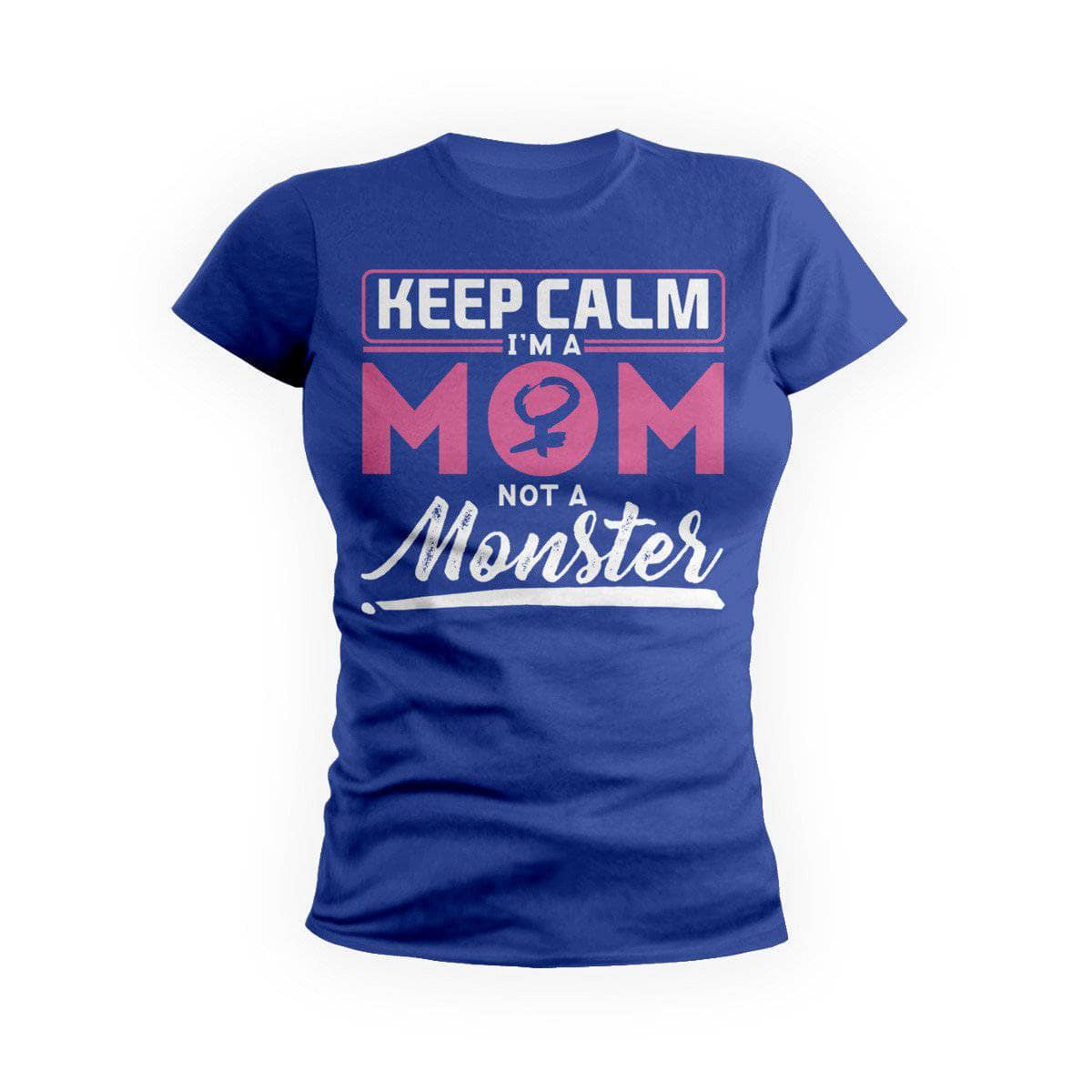 Mom Not Monster