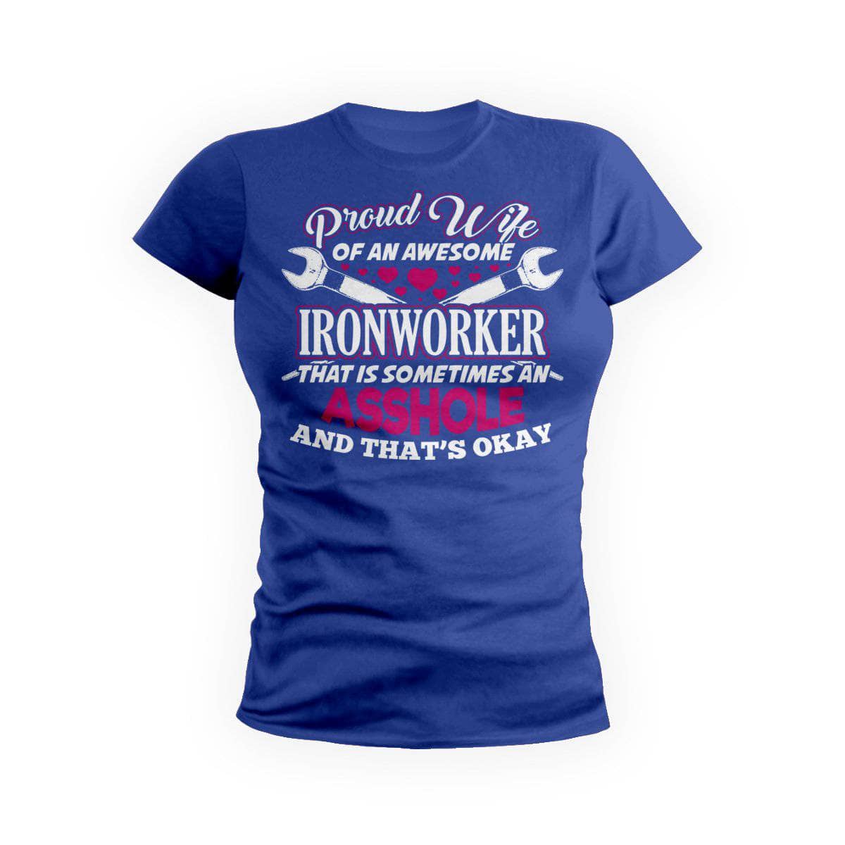 Proud Wife Awesome Ironworker