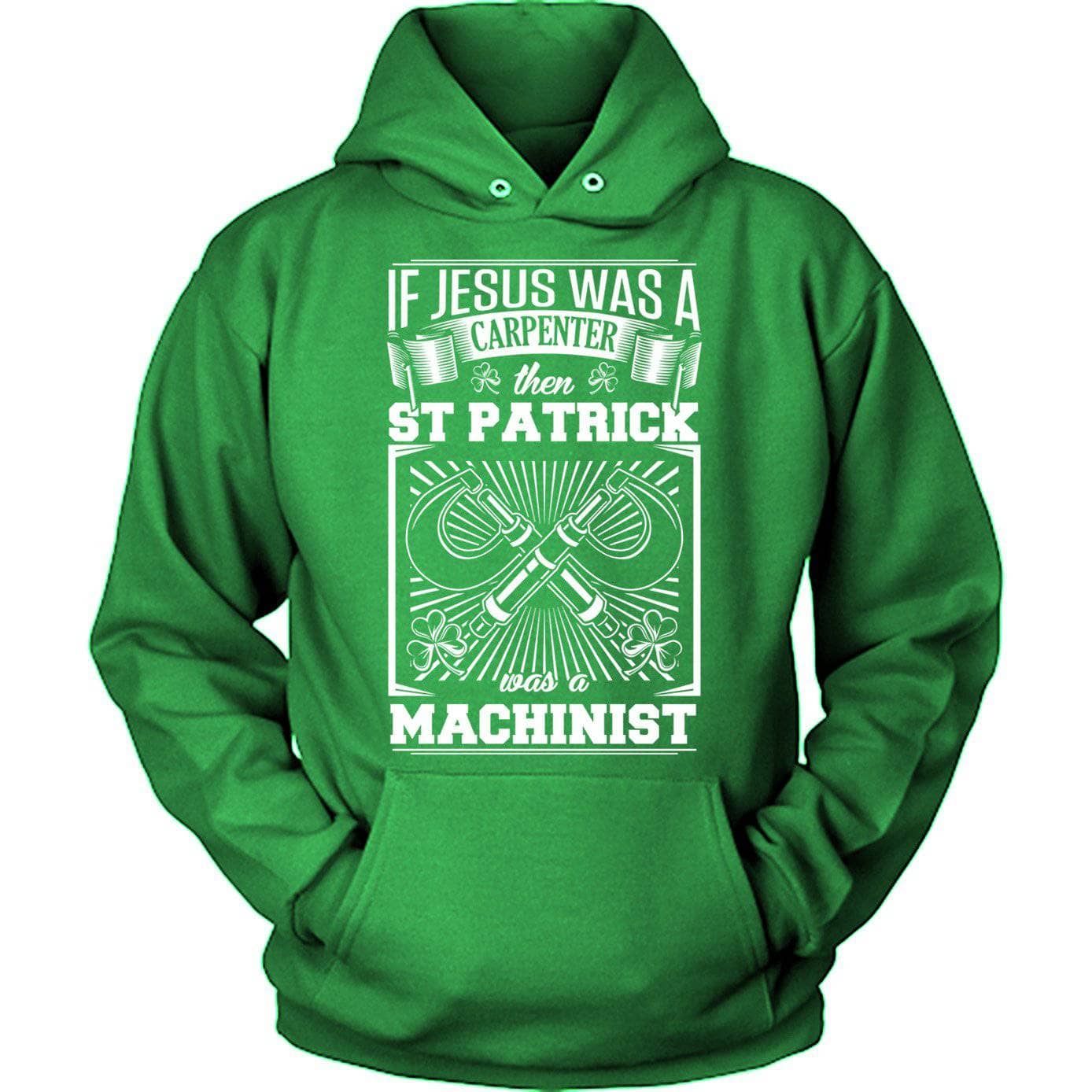 St Pat Was A Machinist