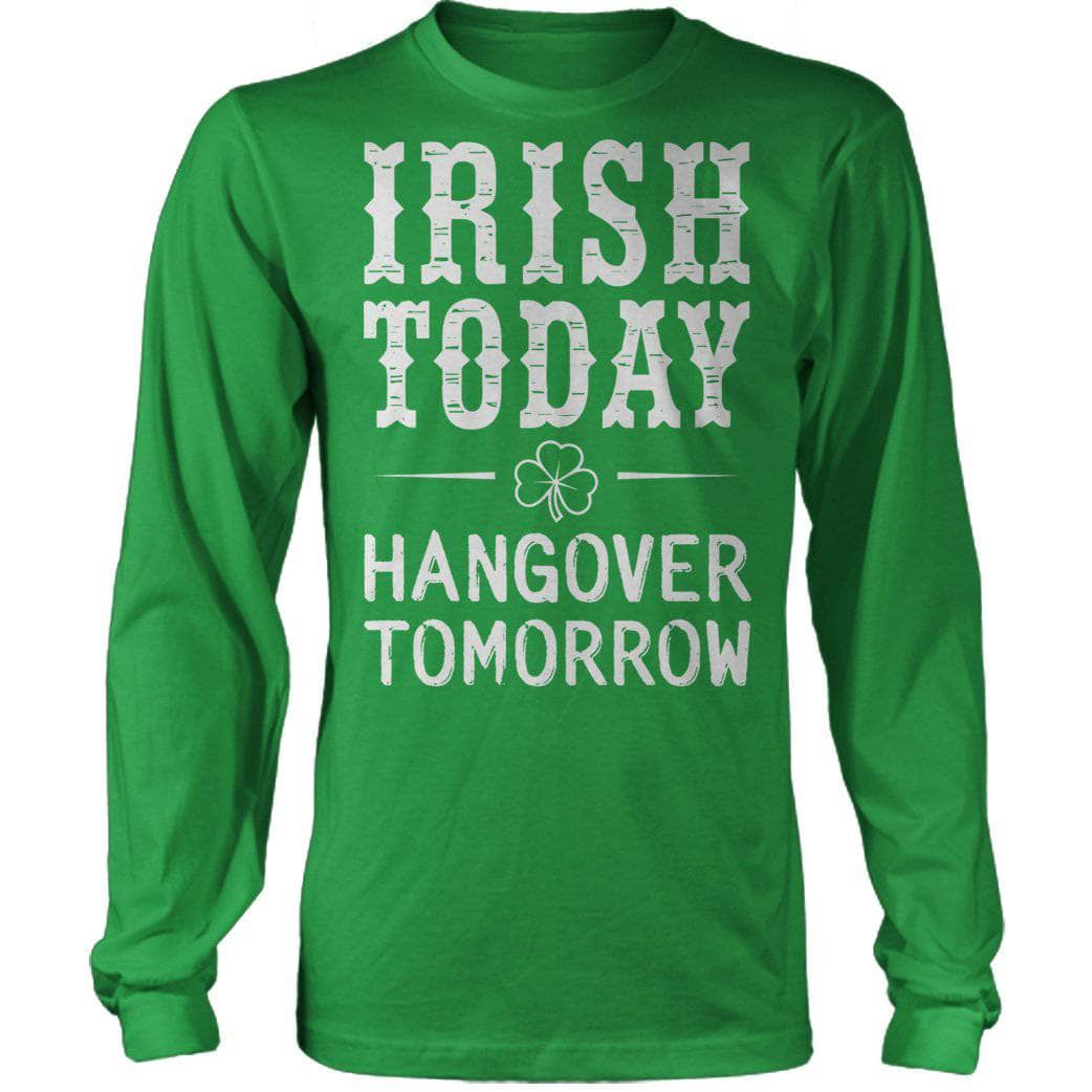 Irish Today Hangover Tomorrow