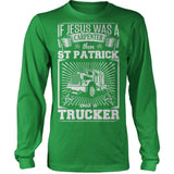 St Pat Was A Trucker