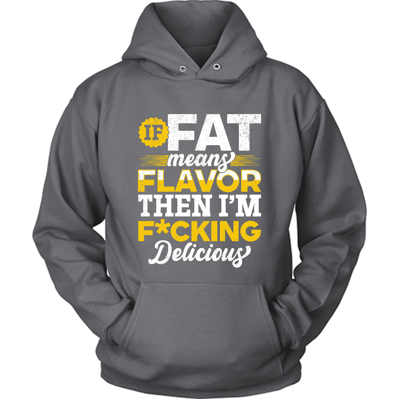 If Fat Means Flavor