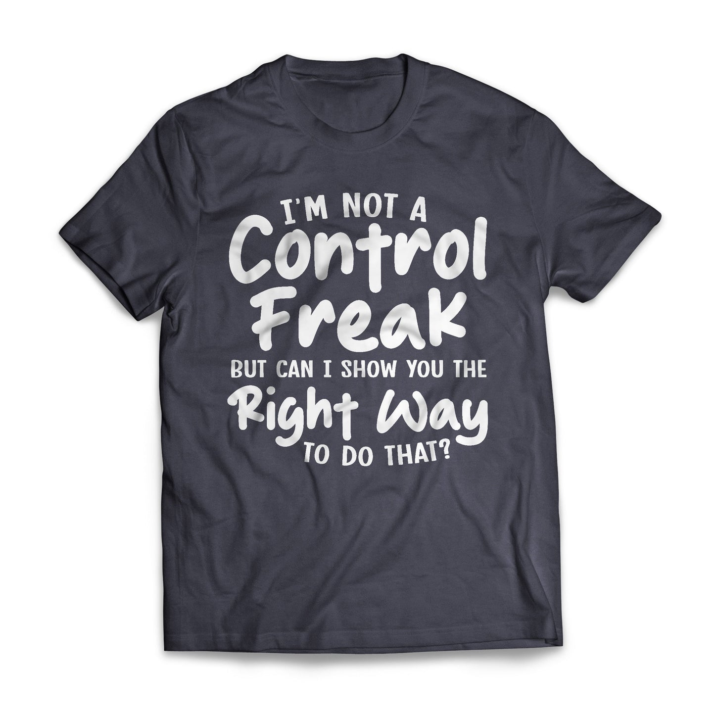 I'm Not A Control Freak