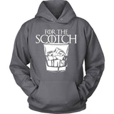 For The Scotch