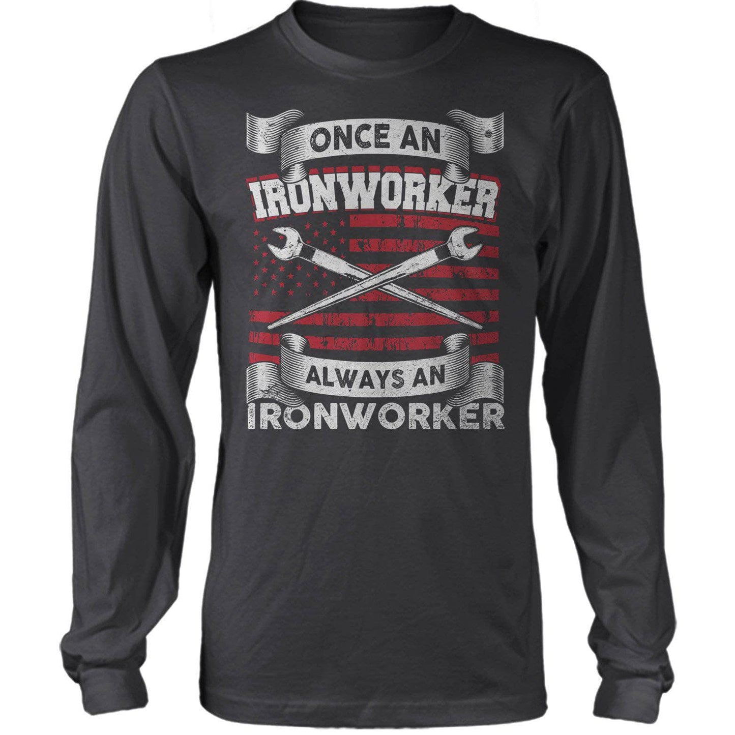 Once An Ironworker Always An Ironworker