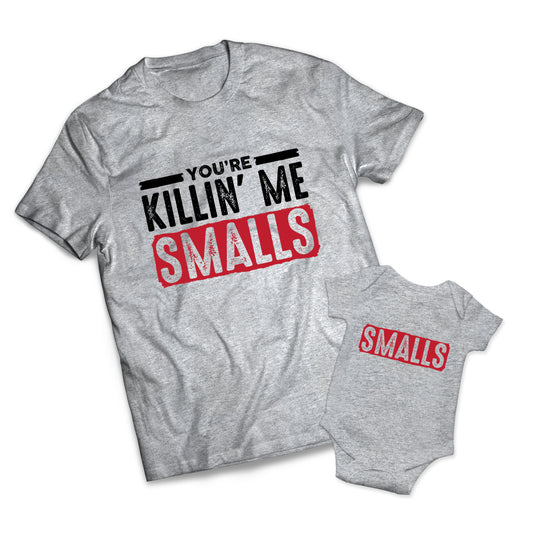 Killing Me Smalls Set - Dads -  Matching Shirts