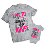 Born To Nurse Set - Nurses -  Matching Shirts