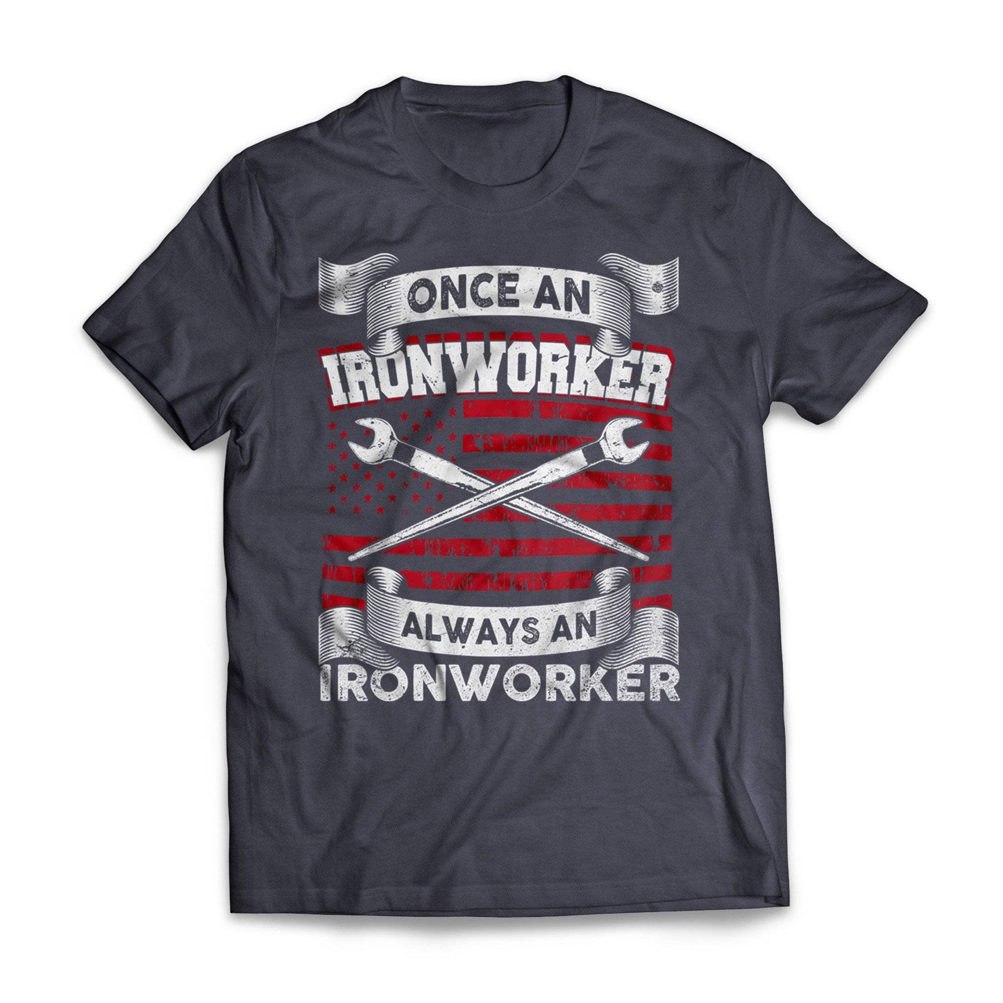 Once An Ironworker Always An Ironworker